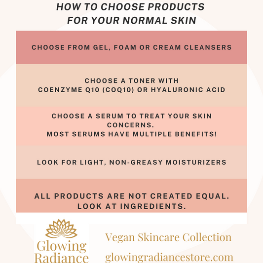 How To Choose Products For Normal Skin